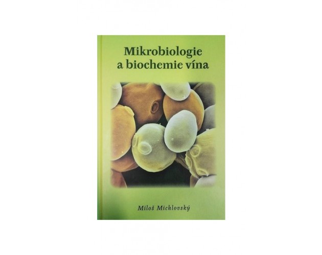 Kniha MIKROBIOLOGIE A BIOCHEMIE VÍNA