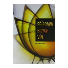 Kniha Príprava bielych vín